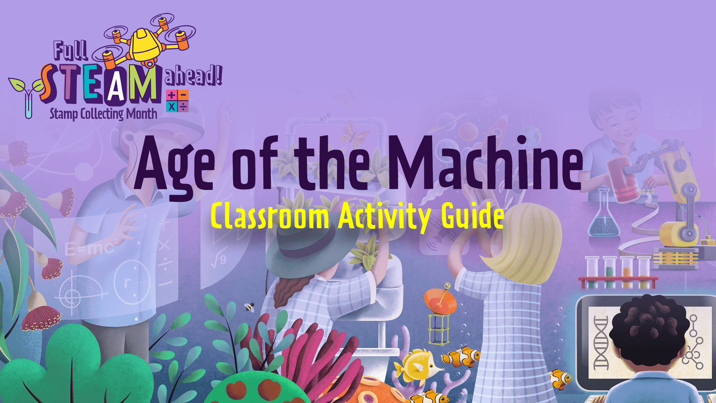 Age of the Machine - Classroom Activity Guide